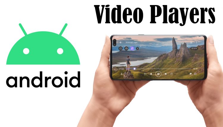 Top 5 Android Video Players